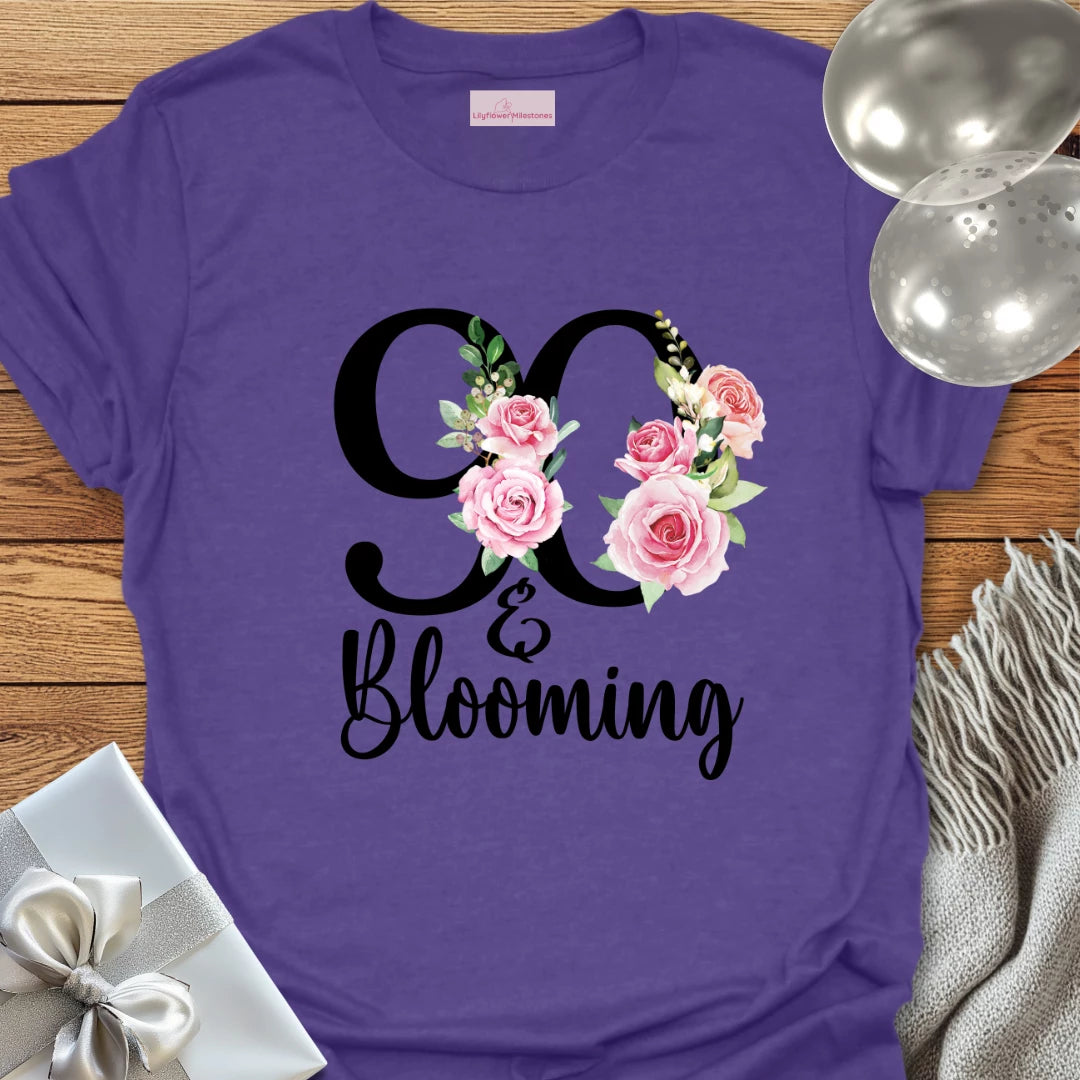 90 & Blooming - 90th Birthday T-Shirt