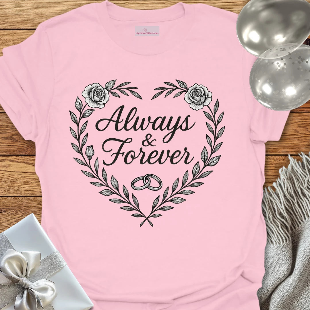 Always & Forever Wedding T-Shirt