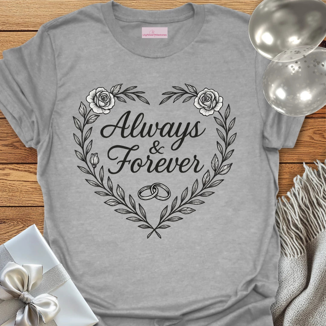 Always & Forever Wedding T-Shirt