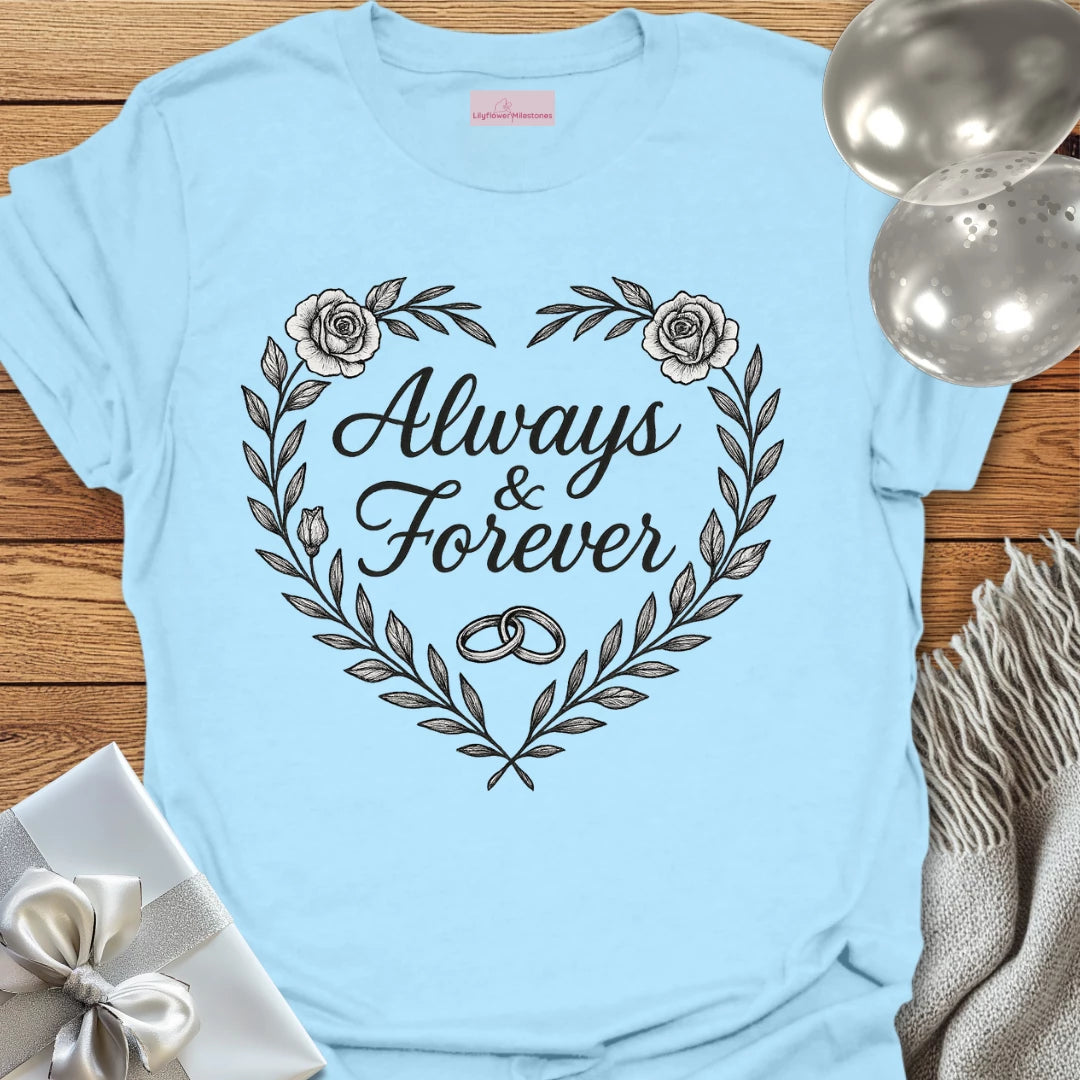 Always & Forever Wedding T-Shirt