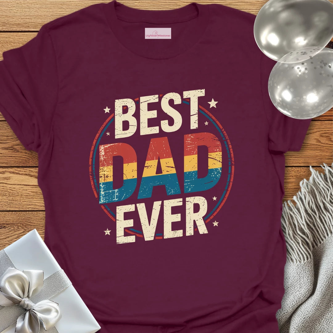 Best Dad Ever - Parenting T-Shirt