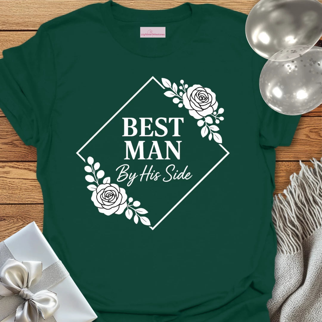 Best Man, By His Side Wedding T-Shirt