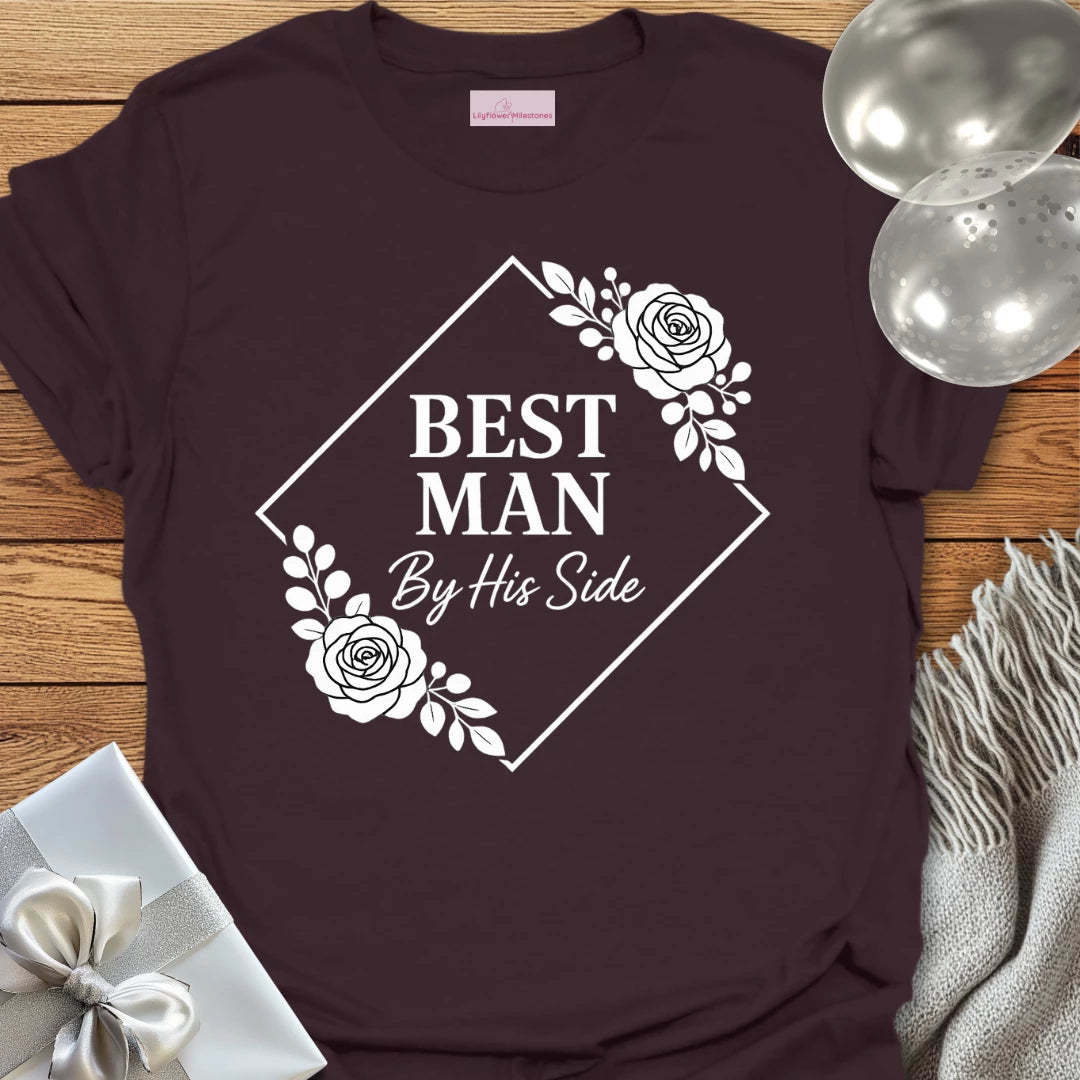 Best Man, By His Side Wedding T-Shirt