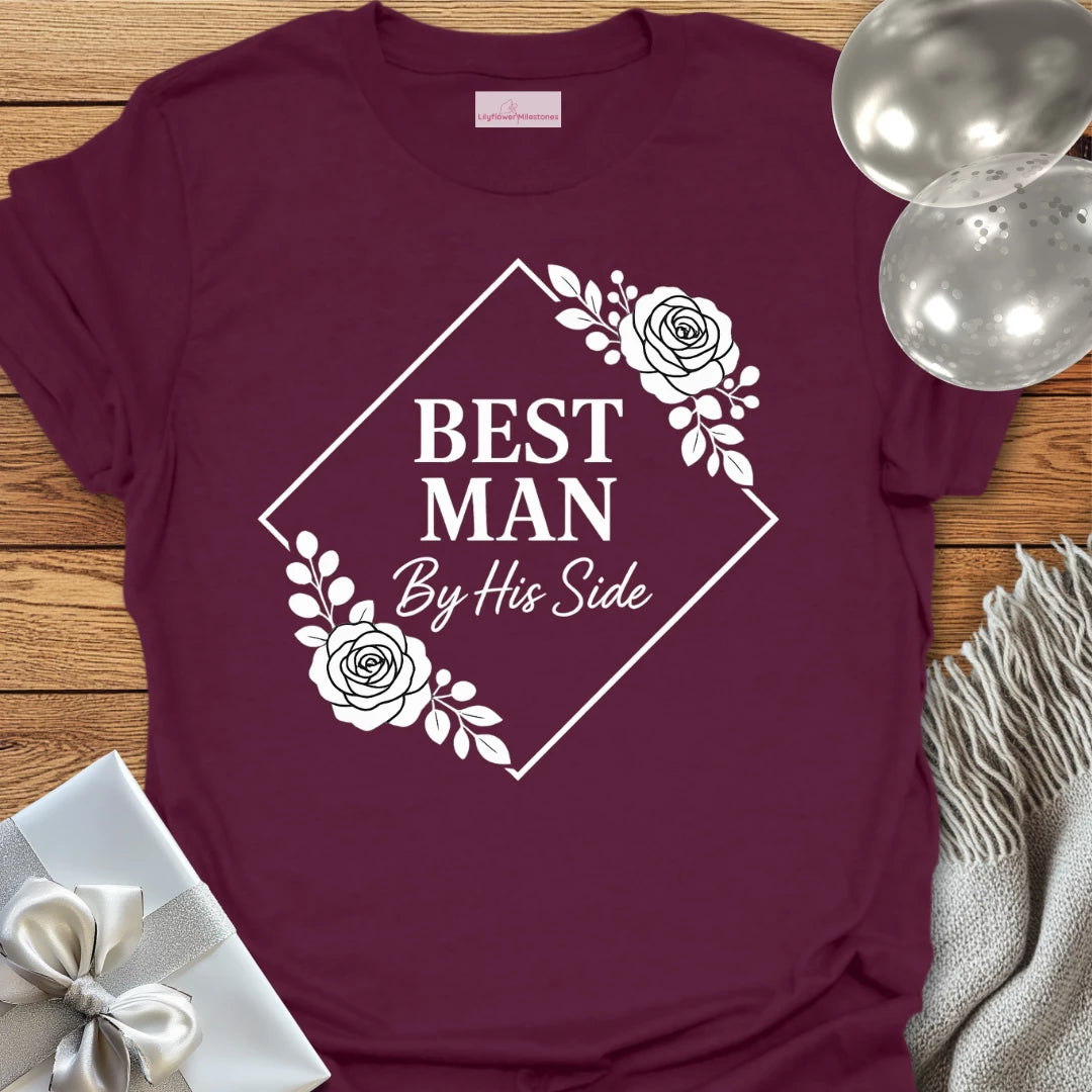 Best Man, By His Side Wedding T-Shirt
