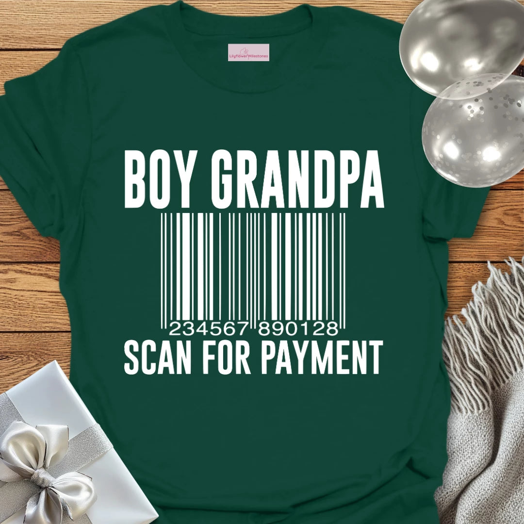 Boy Grandpa, Scan for Payment - Parenting T-Shirt