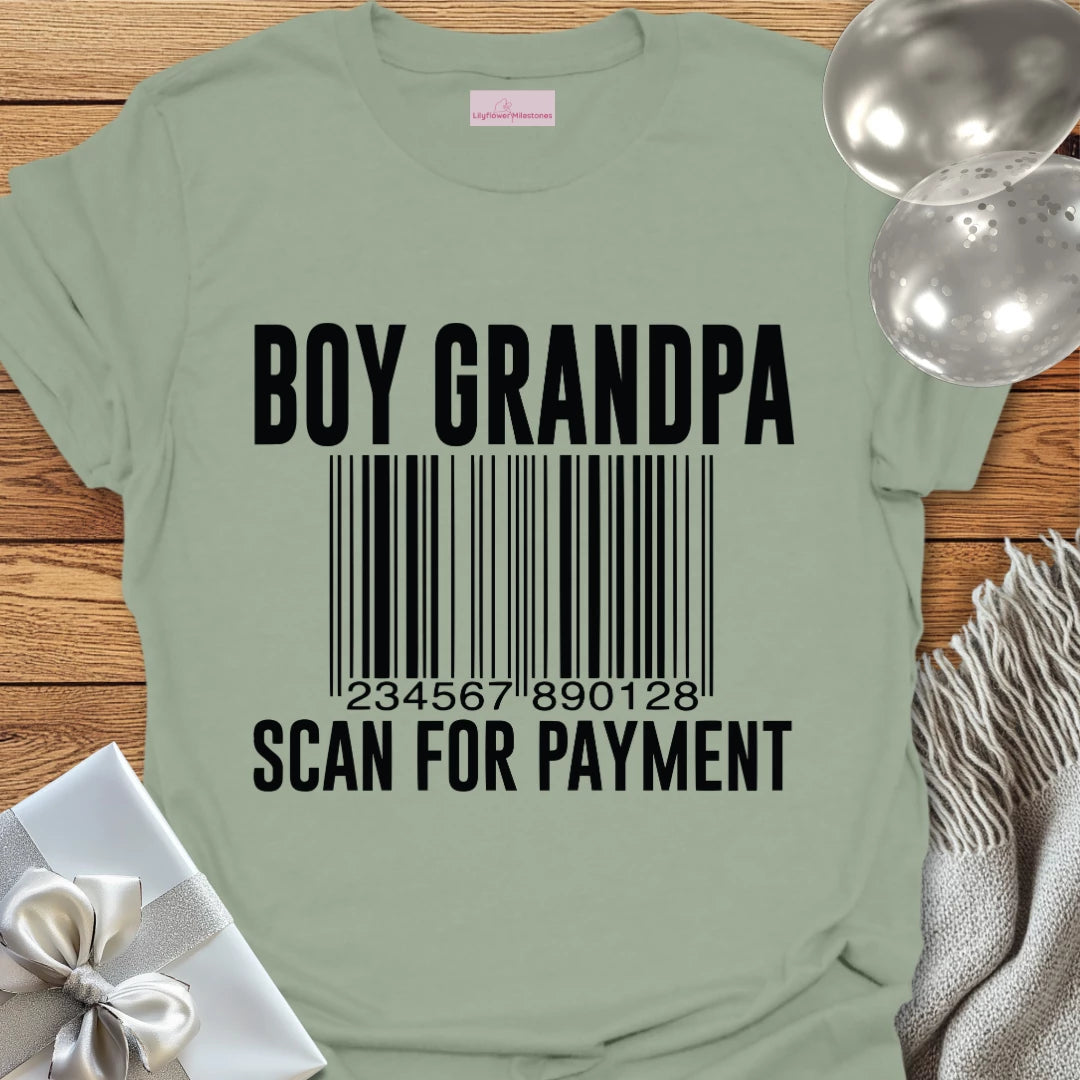 Boy Grandpa, Scan for Payment - Parenting T-Shirt