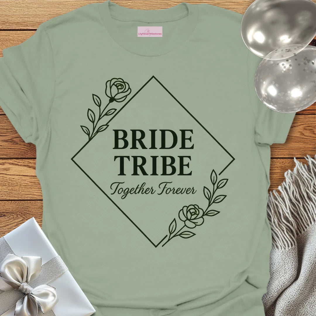 Bride Tribe, Together Forever Wedding T-Shirt