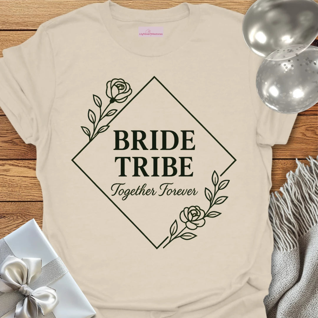 Bride Tribe, Together Forever Wedding T-Shirt