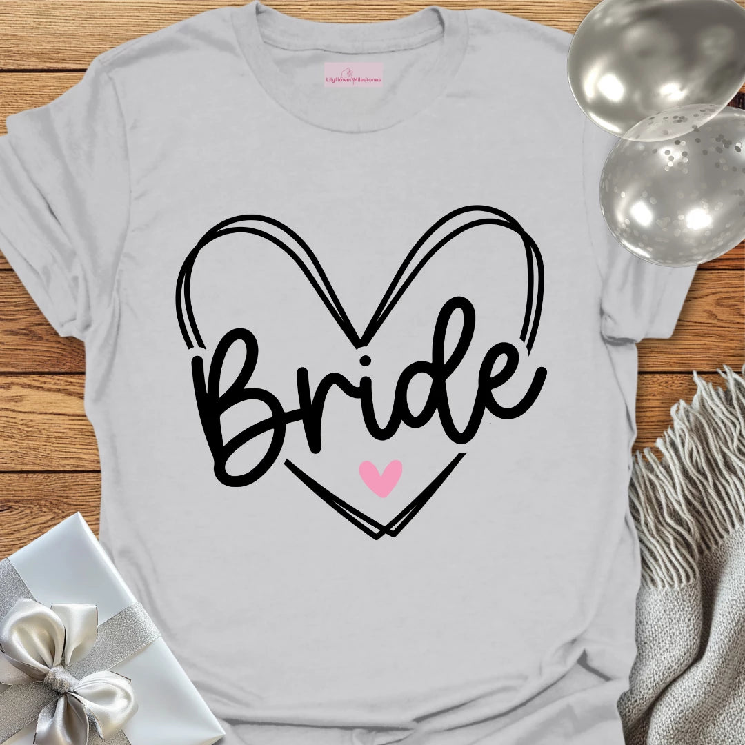Bride Heart - Bridal Party T-Shirt