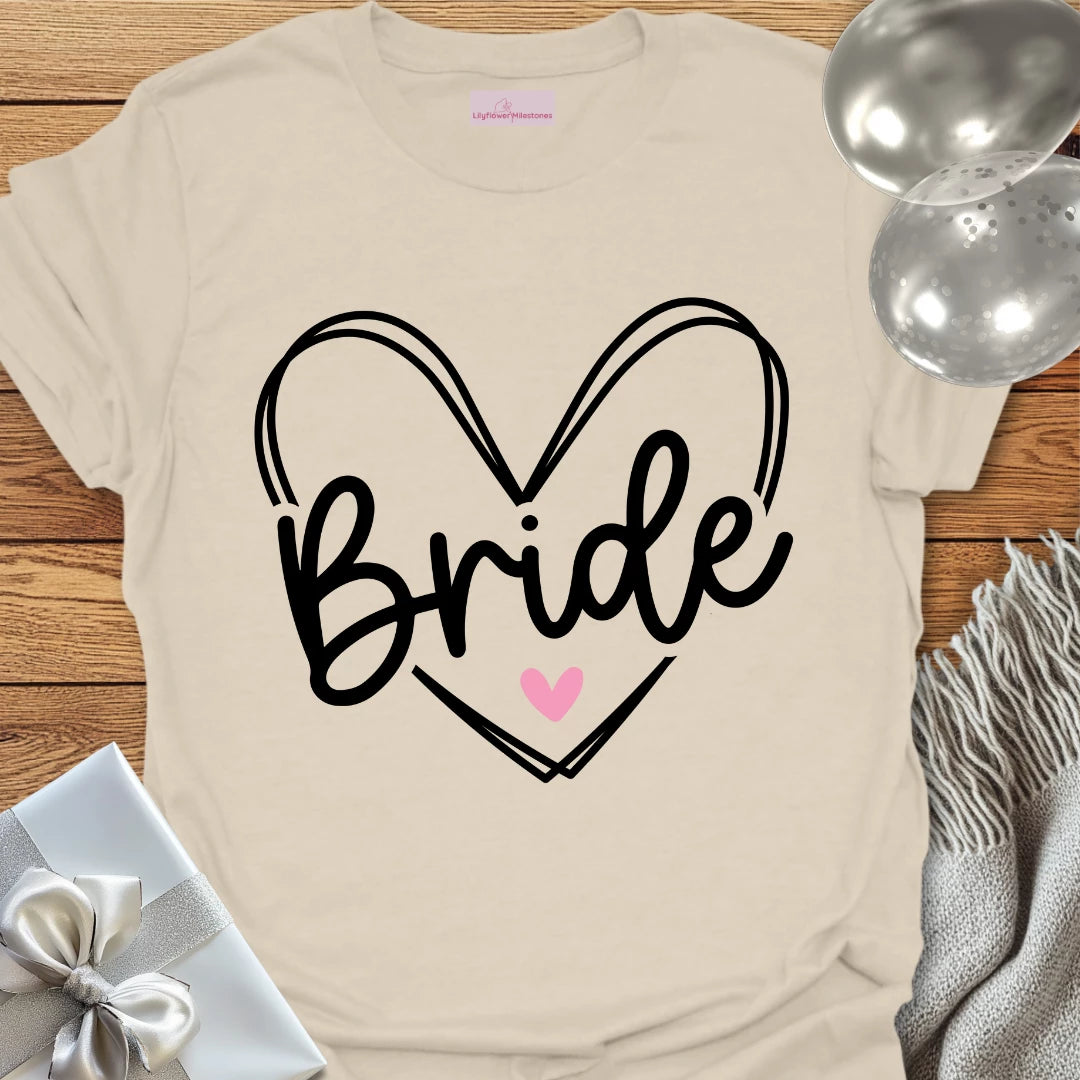Bride Heart - Bridal Party T-Shirt