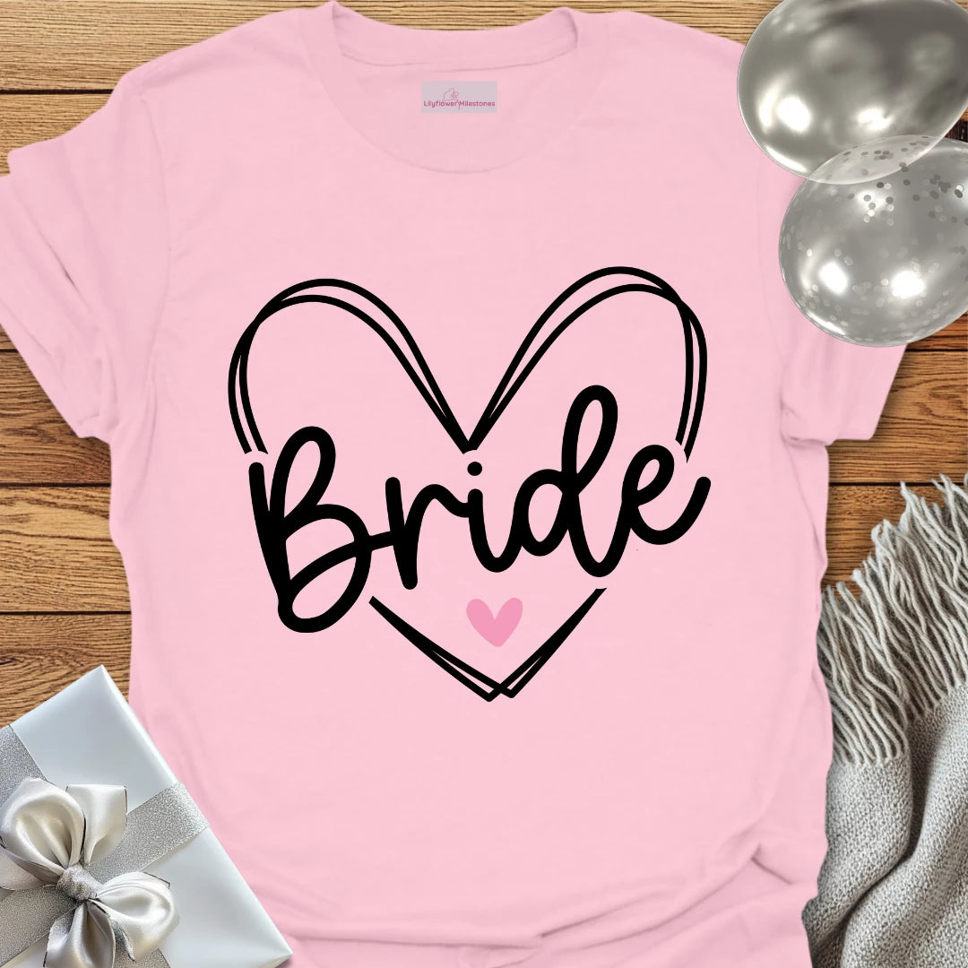 Bride Heart - Bridal Party T-Shirt