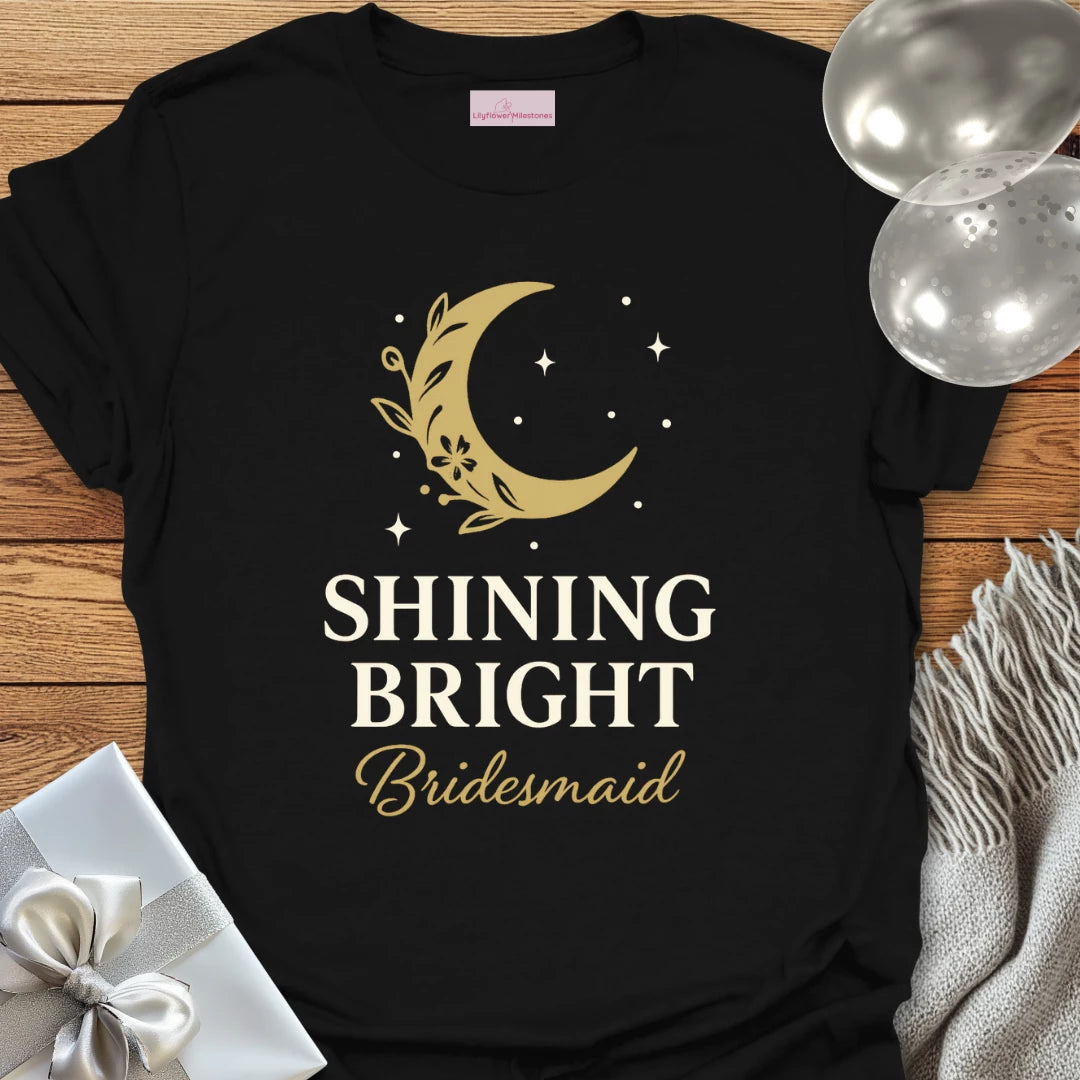 Bridesmaid, Shining Bright Wedding T-Shirt