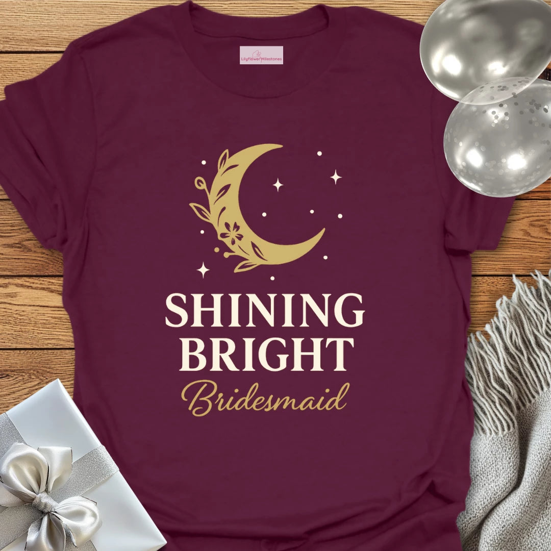 Bridesmaid, Shining Bright Wedding T-Shirt