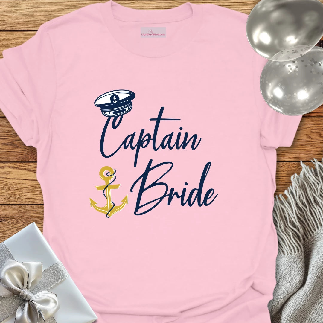 Captain Bride - Bachelorette Party T-Shirt