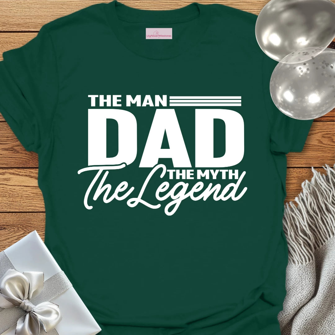 DAD, The Man, The Myth, The Legend - Father's Day T-Shirt