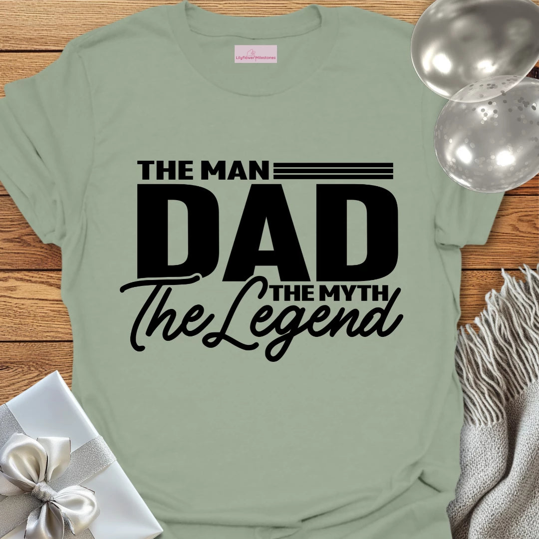 DAD, The Man, The Myth, The Legend - Father's Day T-Shirt