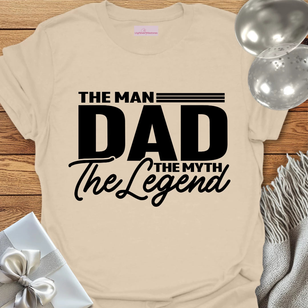 DAD, The Man, The Myth, The Legend - Father's Day T-Shirt