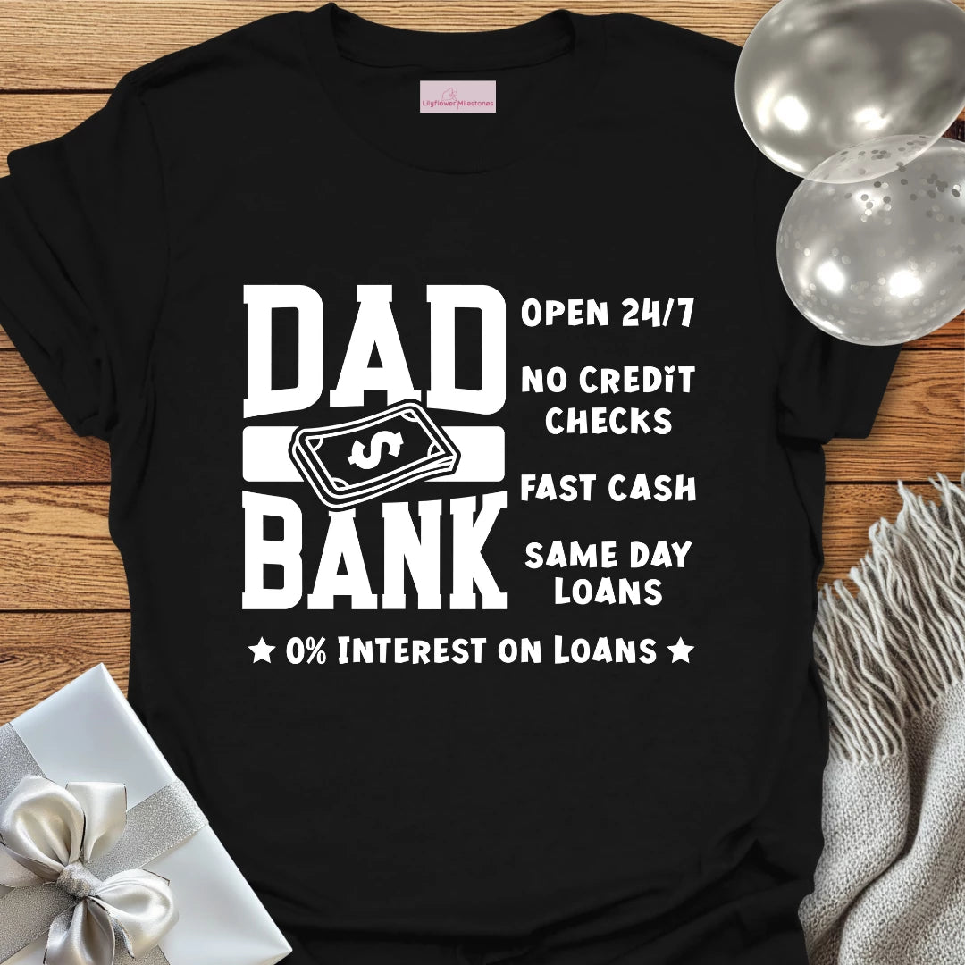 Dad Bank T-Shirt