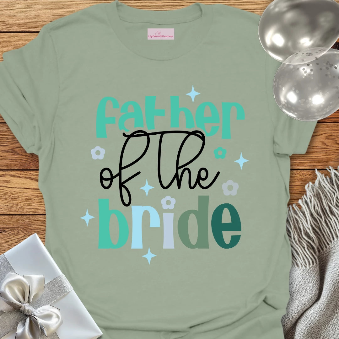 Father of the Bride Wedding T-Shirt