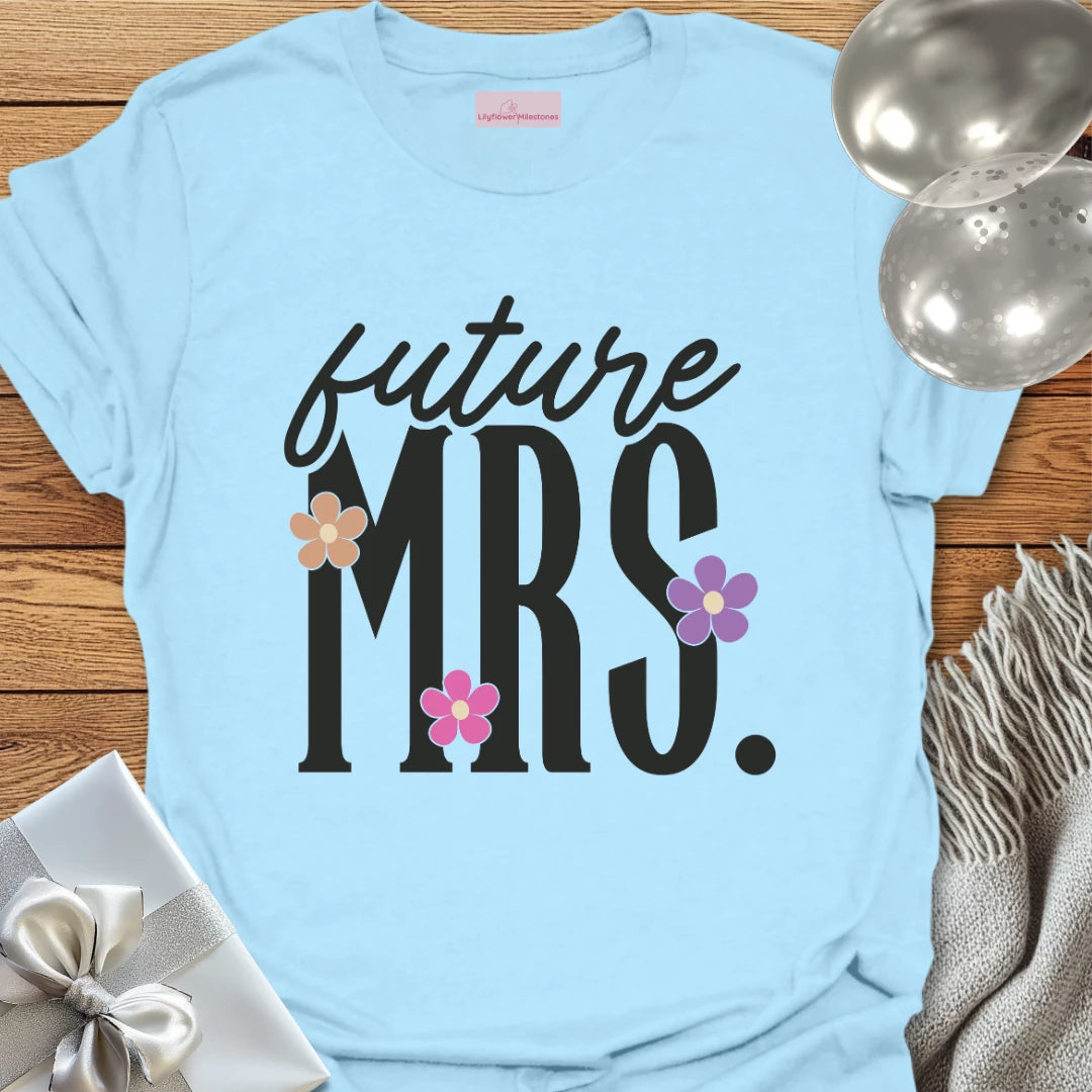 Future Mrs Floral Engagement T-Shirt