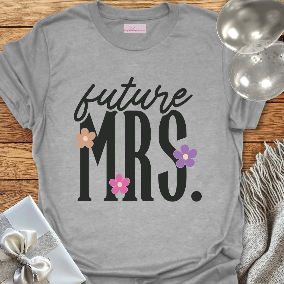 Future Mrs Floral Engagement T-Shirt