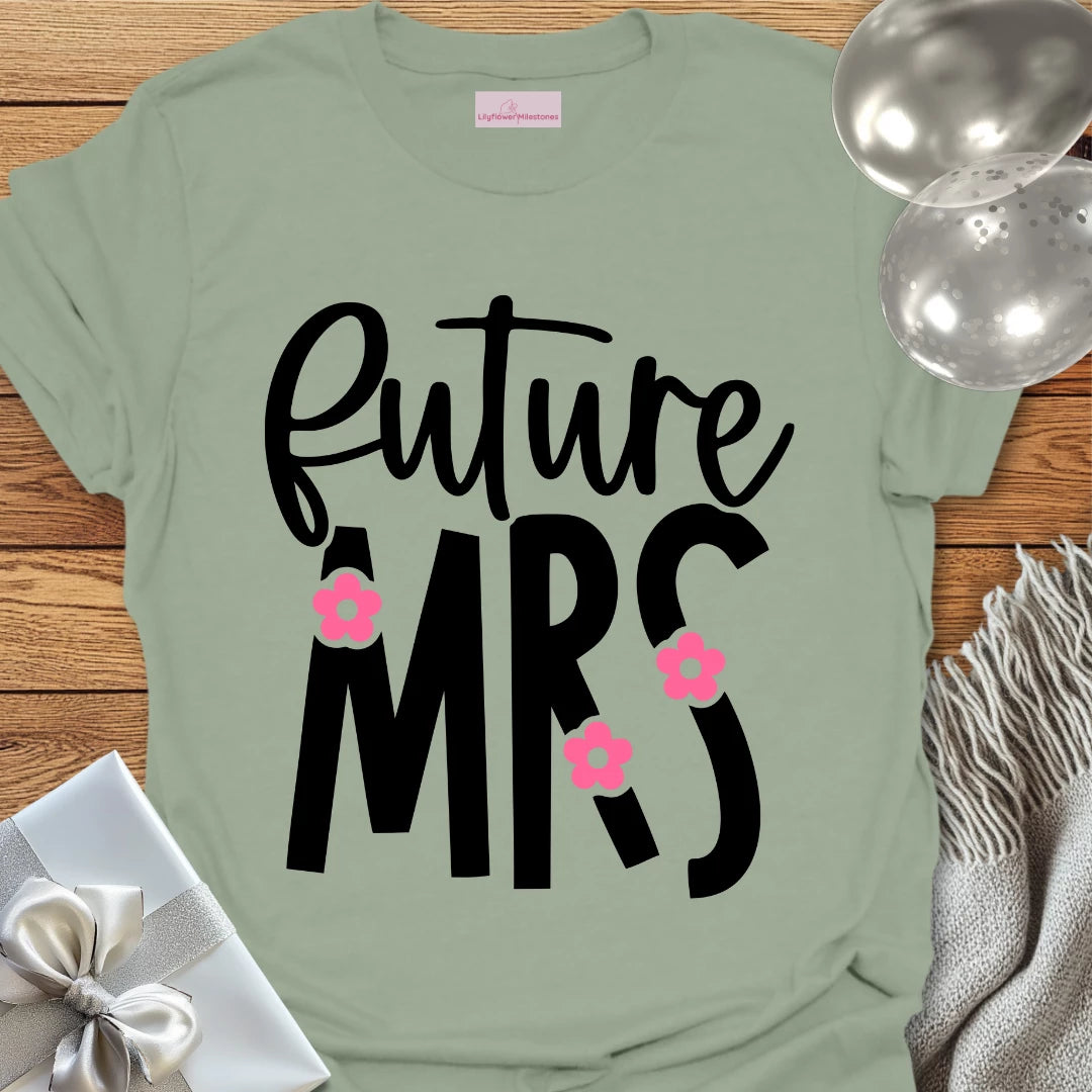 Future Mrs Floral Engagement T-Shirt