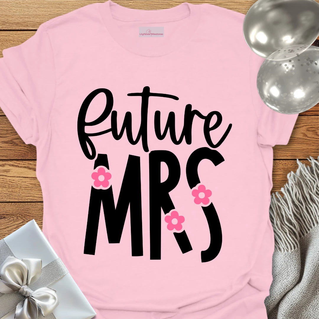Future Mrs Floral Engagement T-Shirt