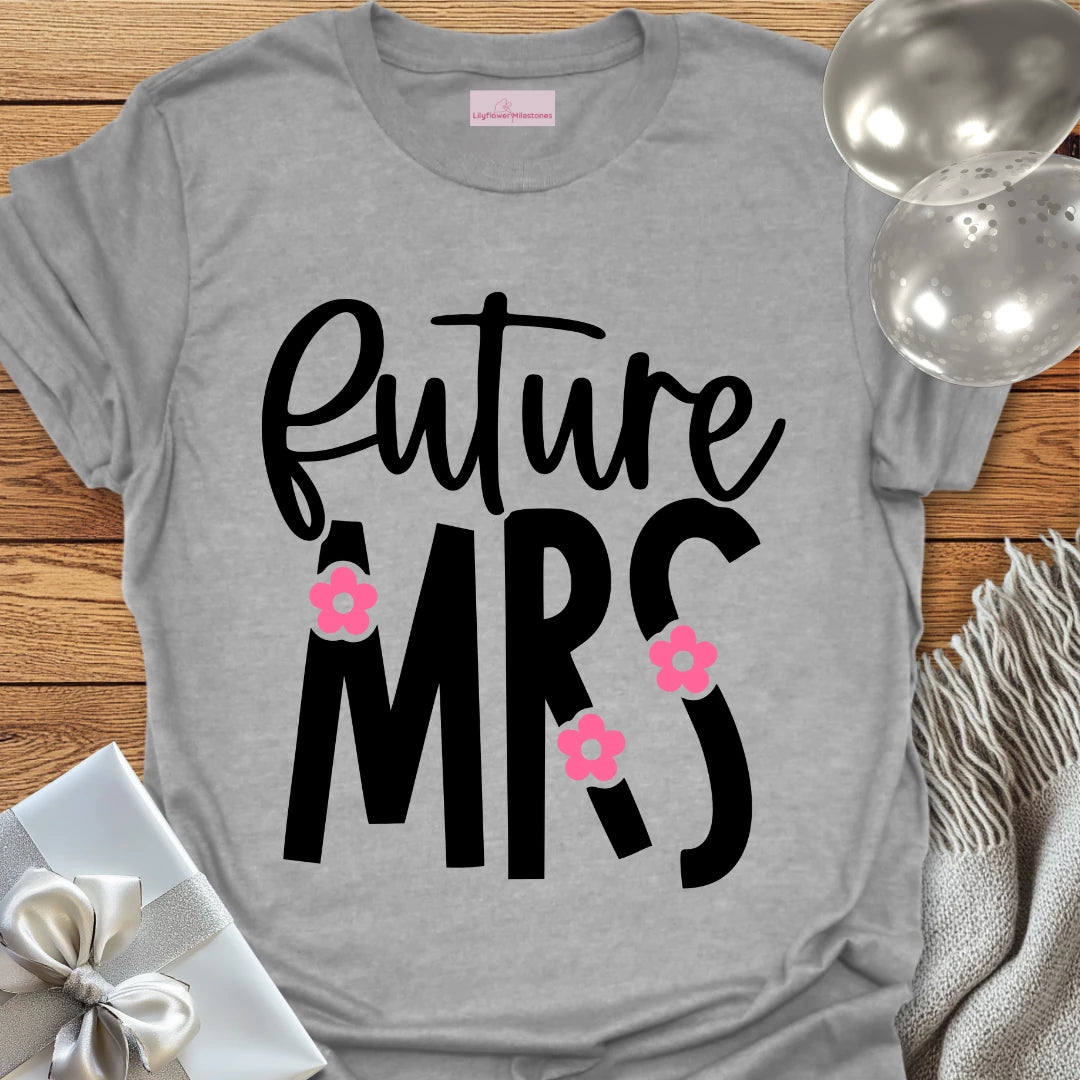 Future Mrs Floral Engagement T-Shirt