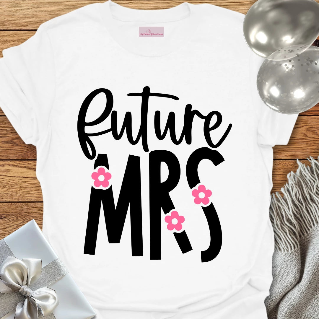 Future Mrs Floral Engagement T-Shirt