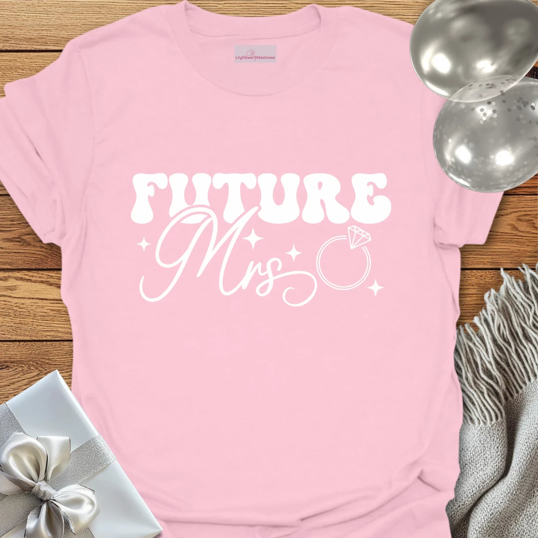 Future Mrs - Engagement T-Shirt