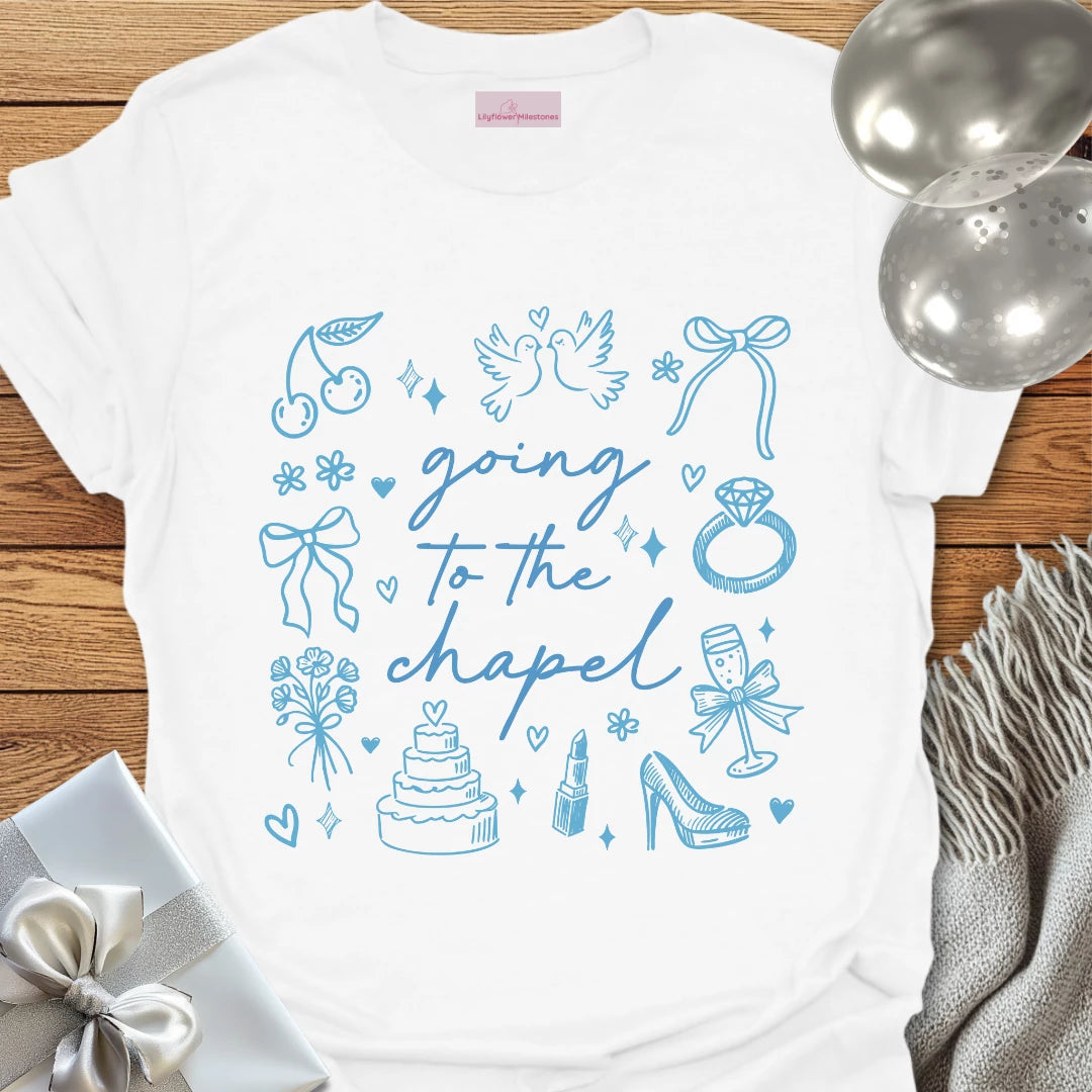 Going to the Chapel - Wedding T-Shirt