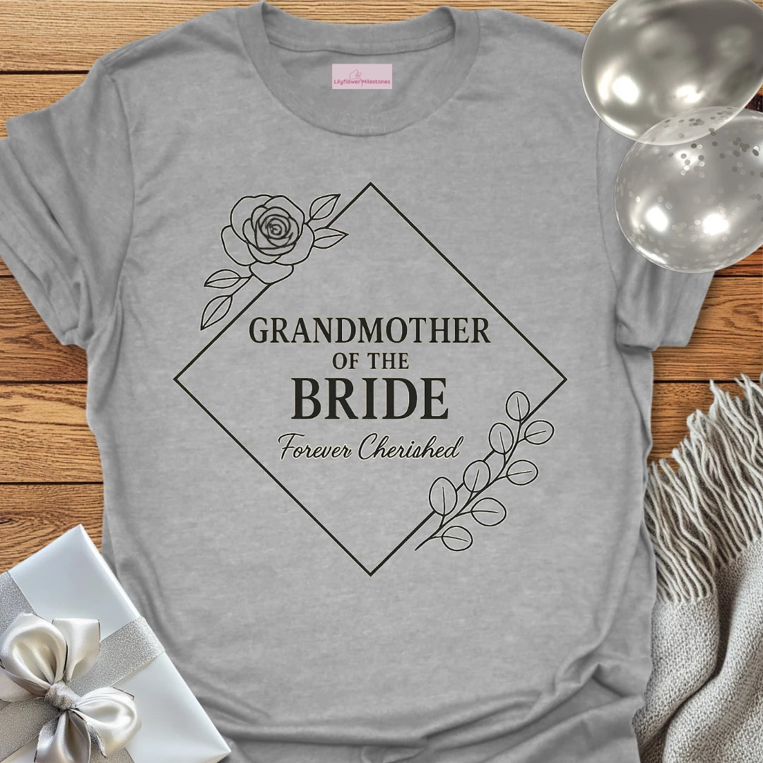 Grandmother of the Bride, Forever Cherished Wedding T-Shirt