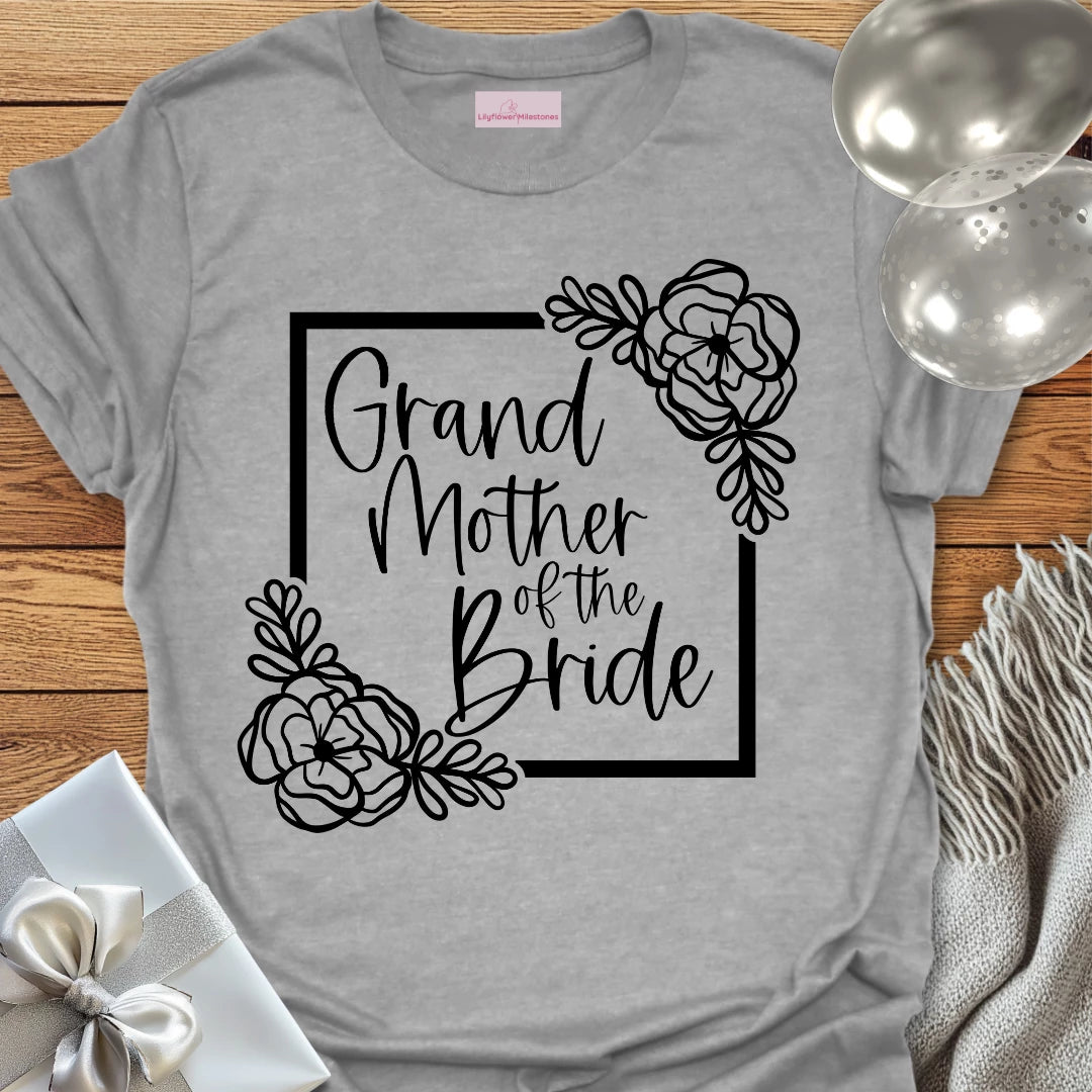 Grandmother of the Bride - Floral Bridal Party T-Shirt