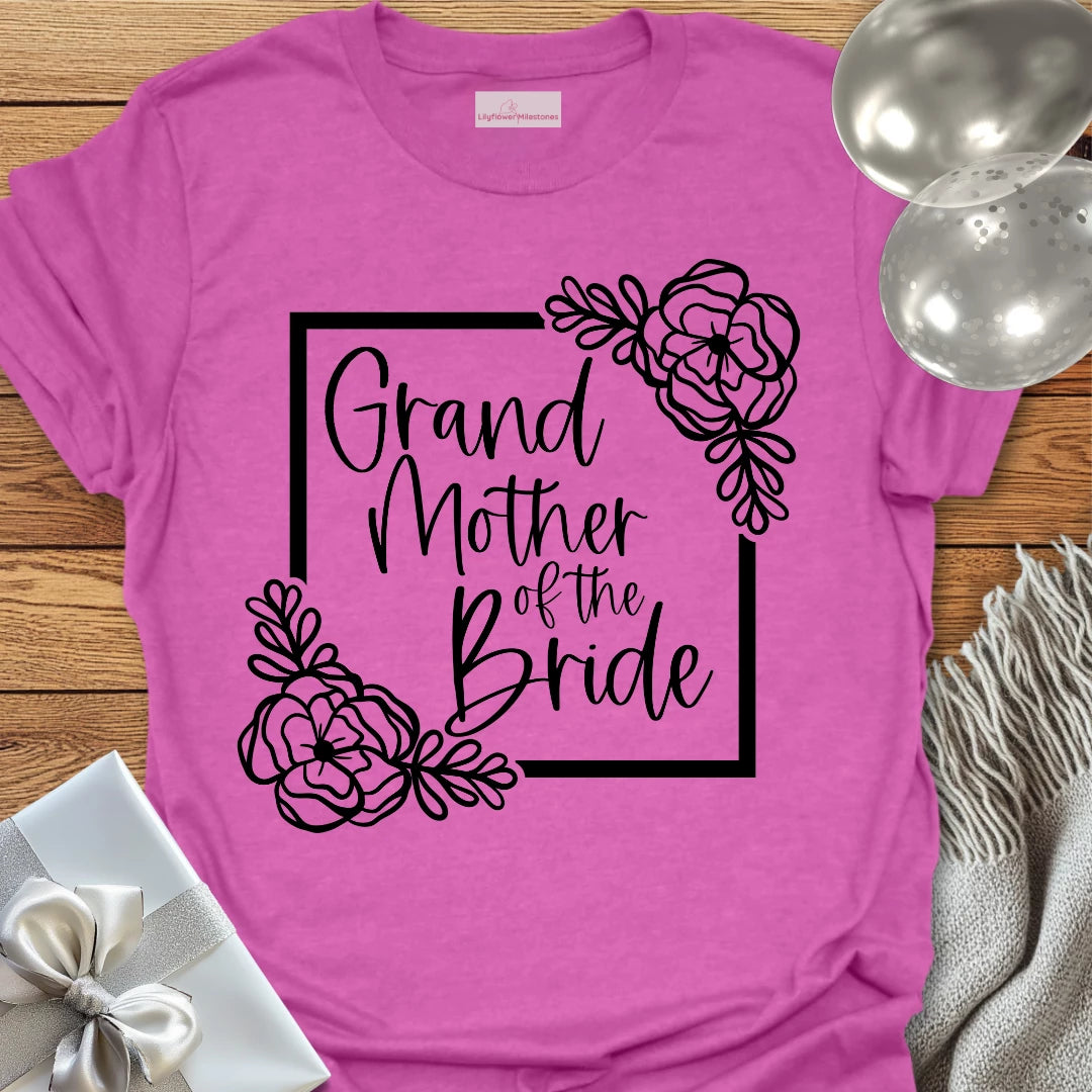 Grandmother of the Bride - Floral Bridal Party T-Shirt