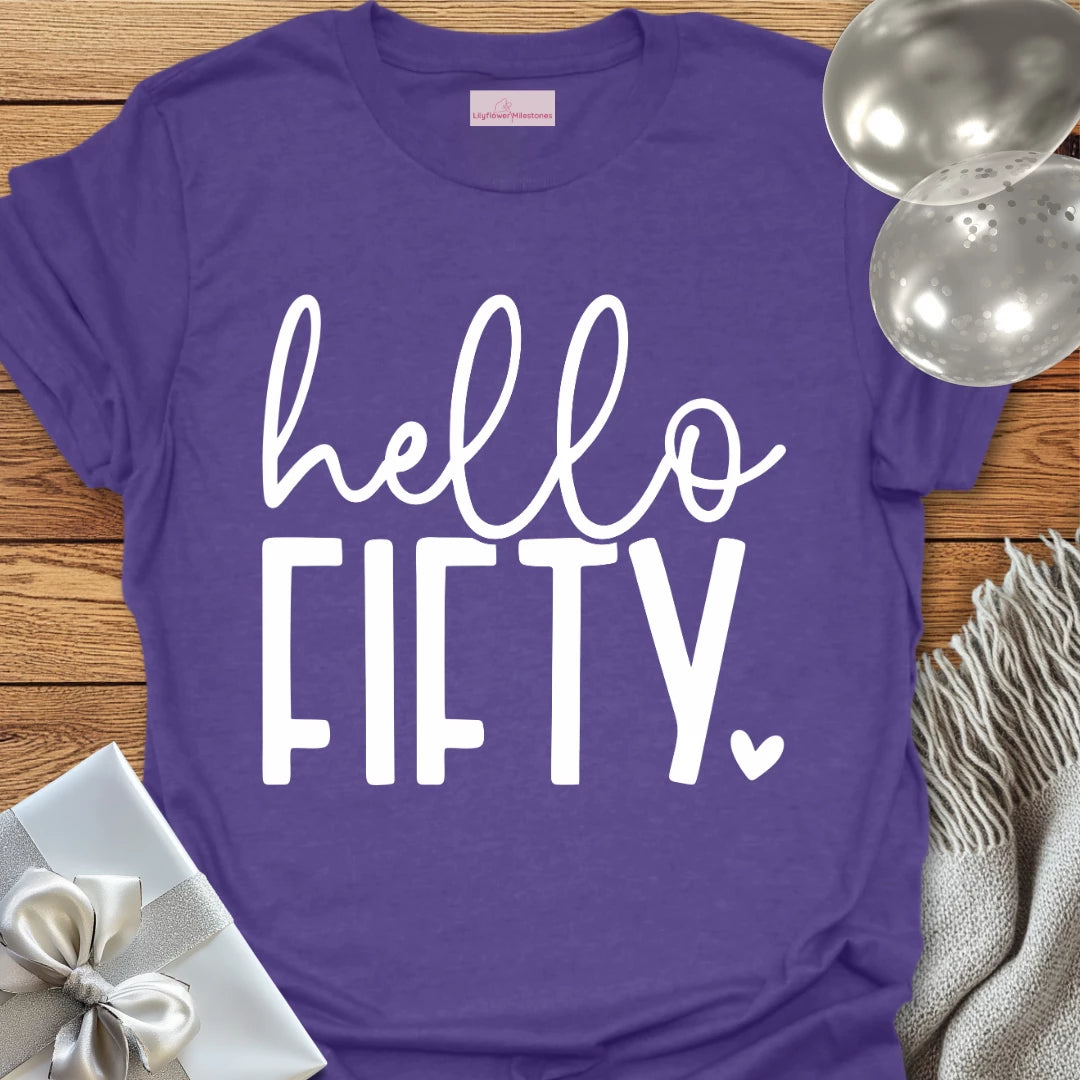 Hello Fifty (Heart) - 50th Birthday T-Shirt