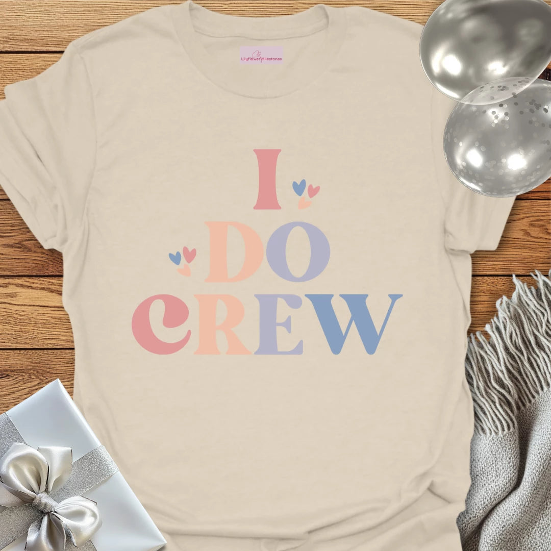 I Do Crew - Bridal Party T-Shirt