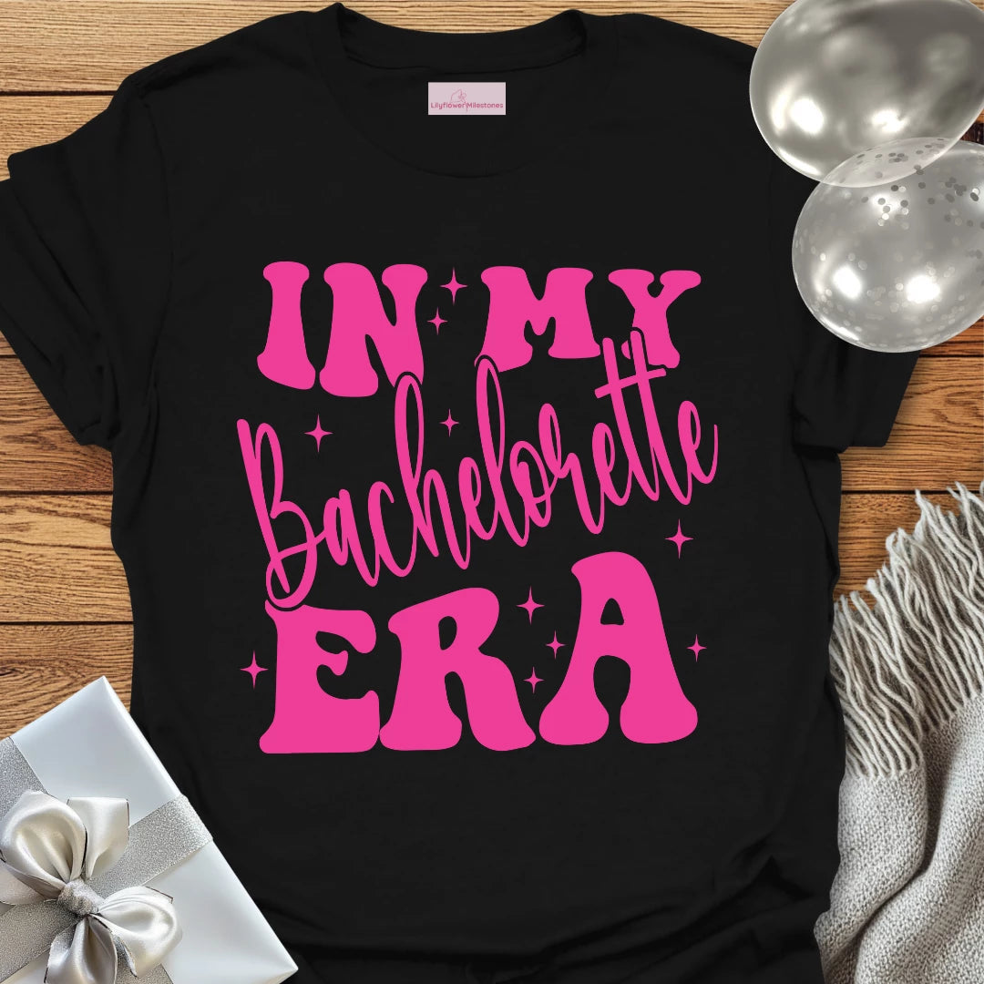 In My Bachelorette Era - Bachelorette Party T-Shirt