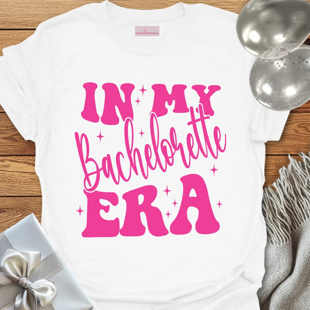 In My Bachelorette Era - Bachelorette Party T-Shirt