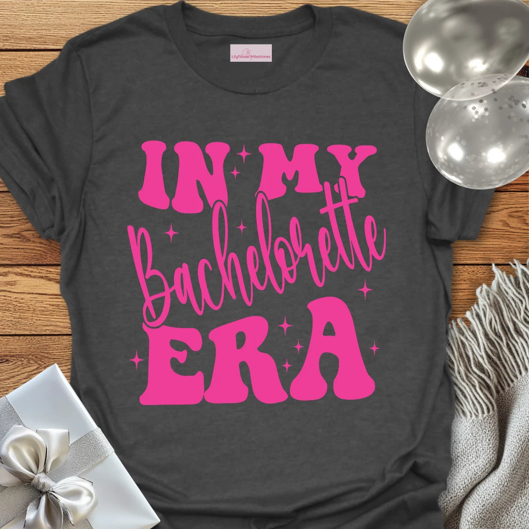 In My Bachelorette Era - Bachelorette Party T-Shirt