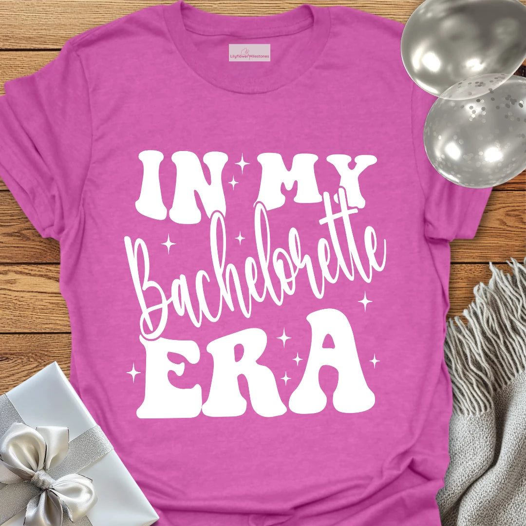 In My Bachelorette Era - Bachelorette Party T-Shirt