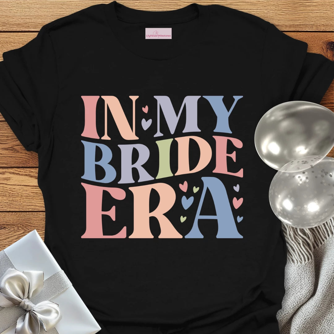 In My Bride Era - Bridal Party T-Shirt