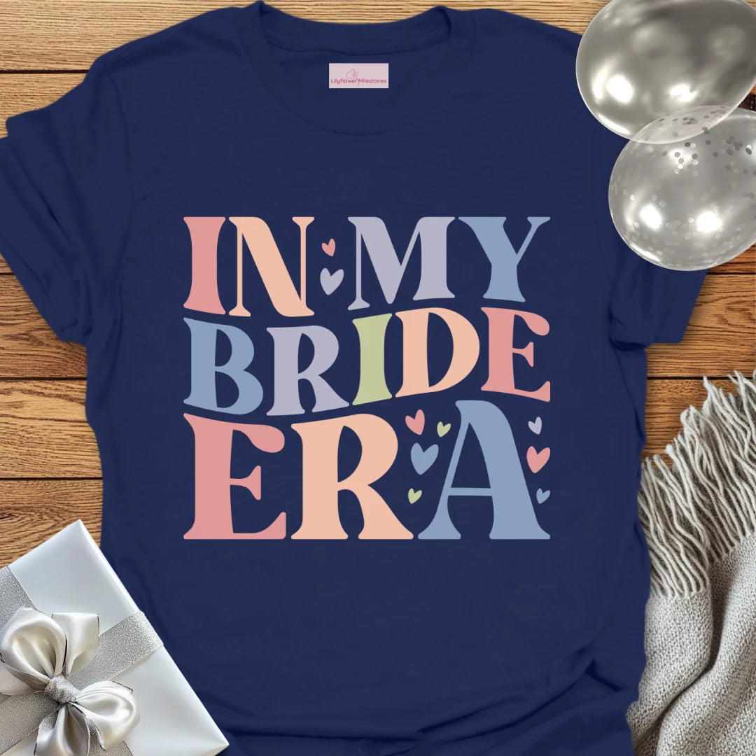 In My Bride Era - Bridal Party T-Shirt