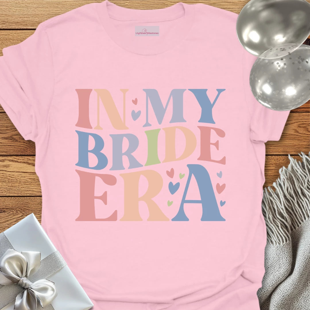 In My Bride Era - Bridal Party T-Shirt
