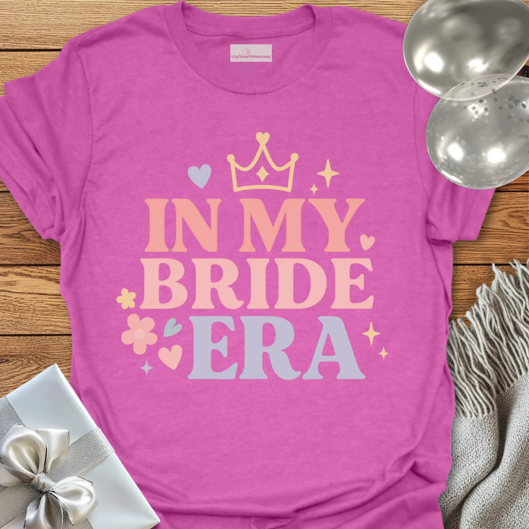In My Bride Era T-Shirt