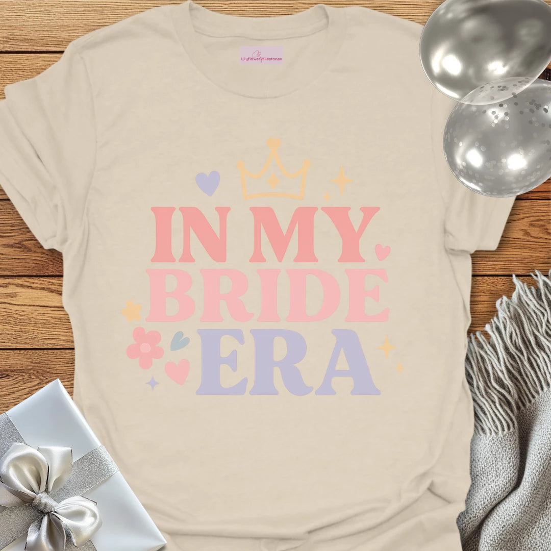 In My Bride Era T-Shirt