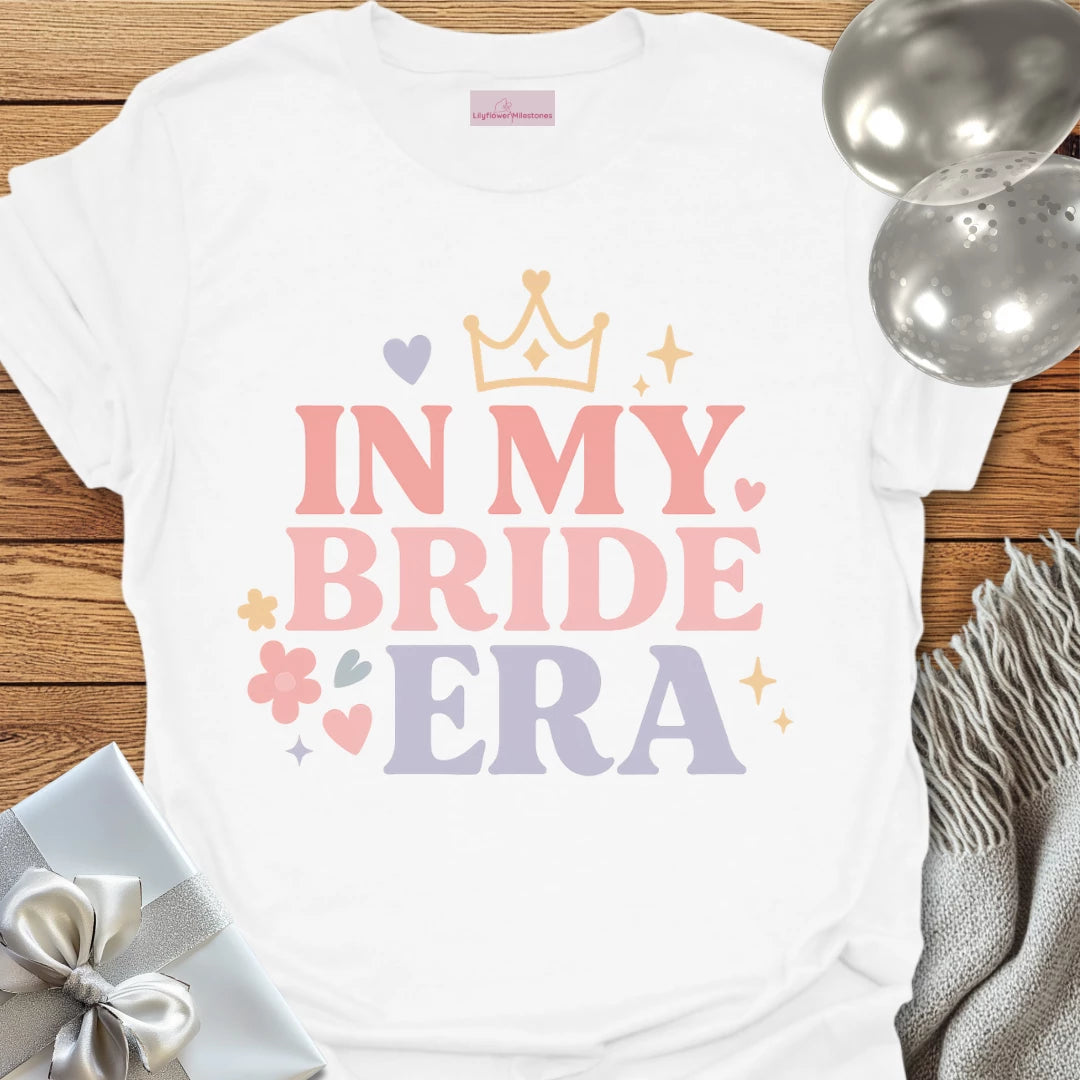 In My Bride Era T-Shirt