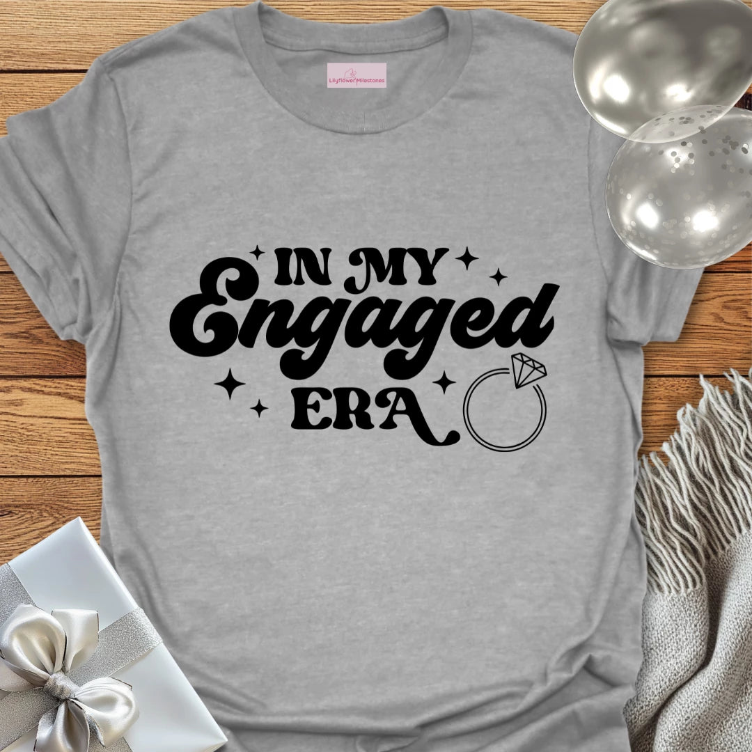 In My Engaged Era - Engagement T-Shirt