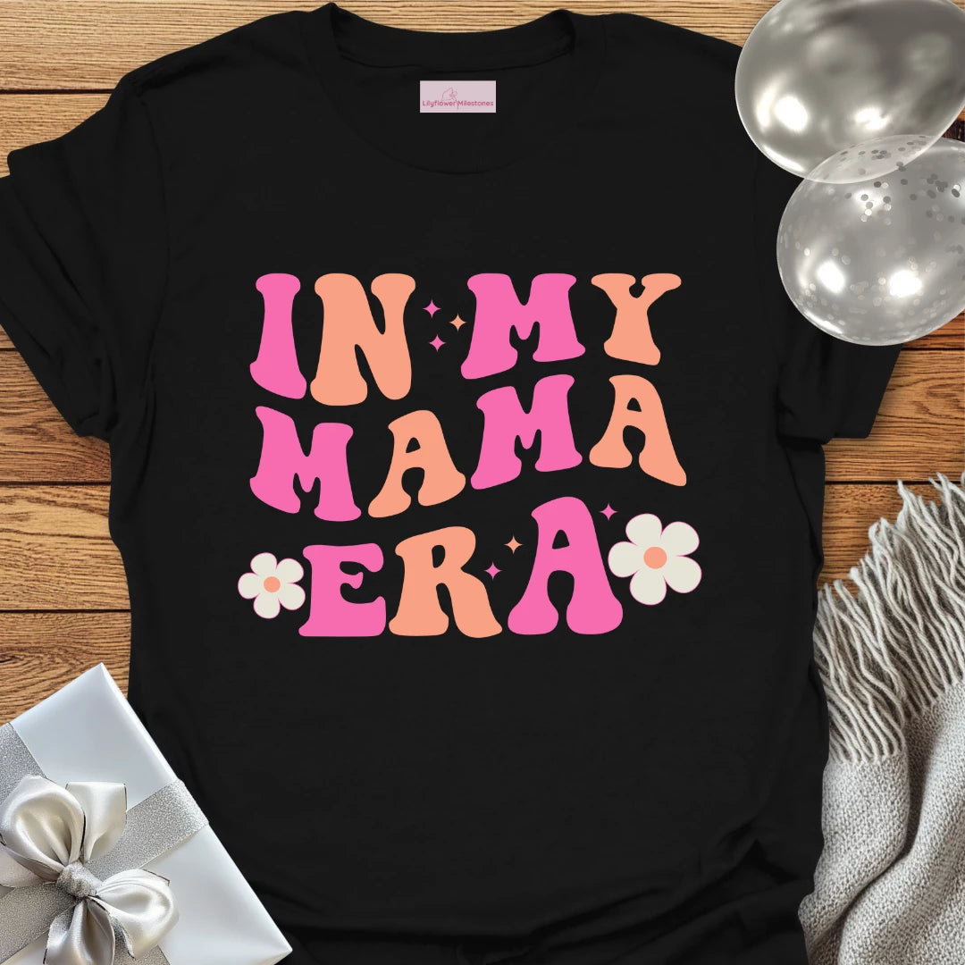In My Mama Era T-Shirt - Pregnancy T-Shirt