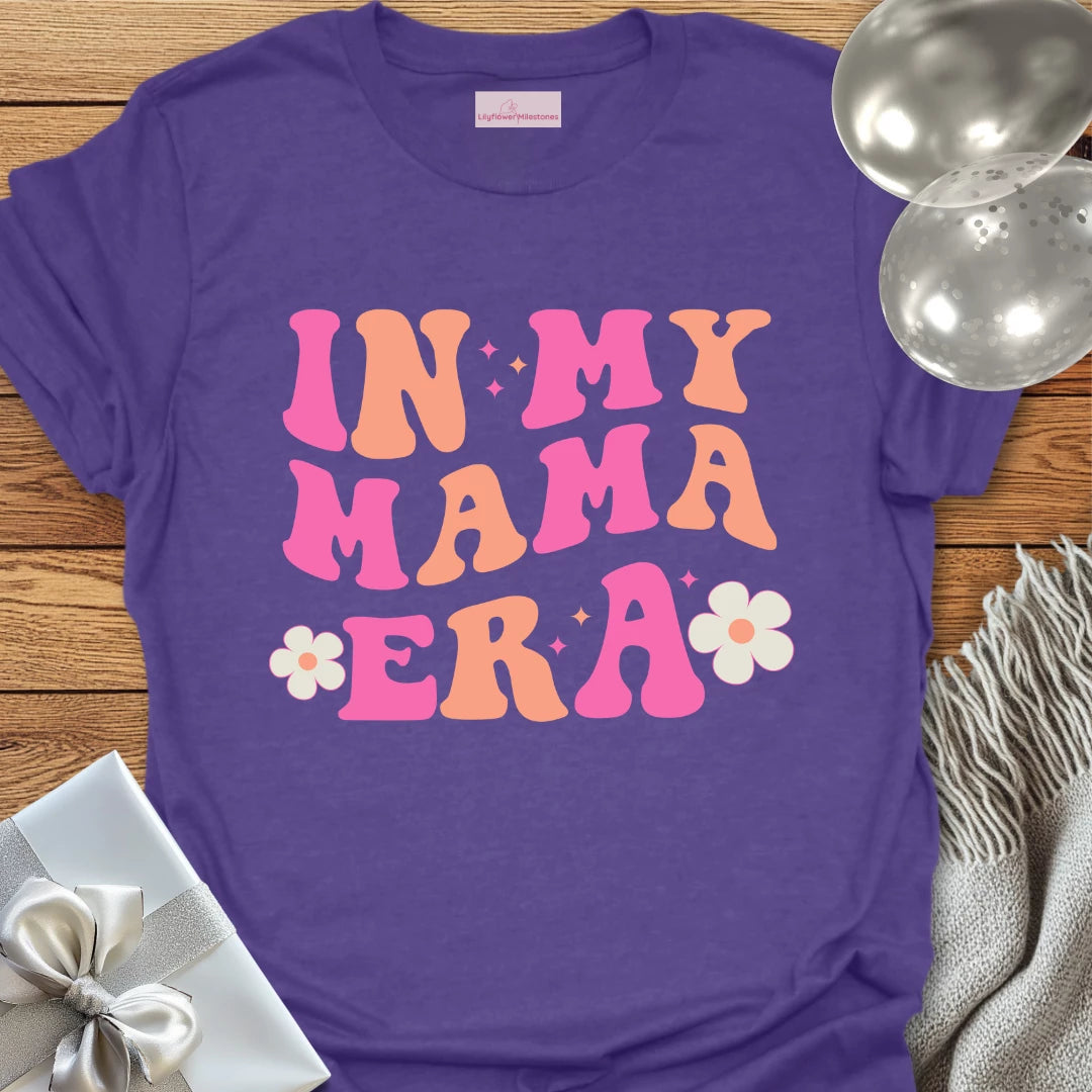 In My Mama Era T-Shirt - Pregnancy T-Shirt