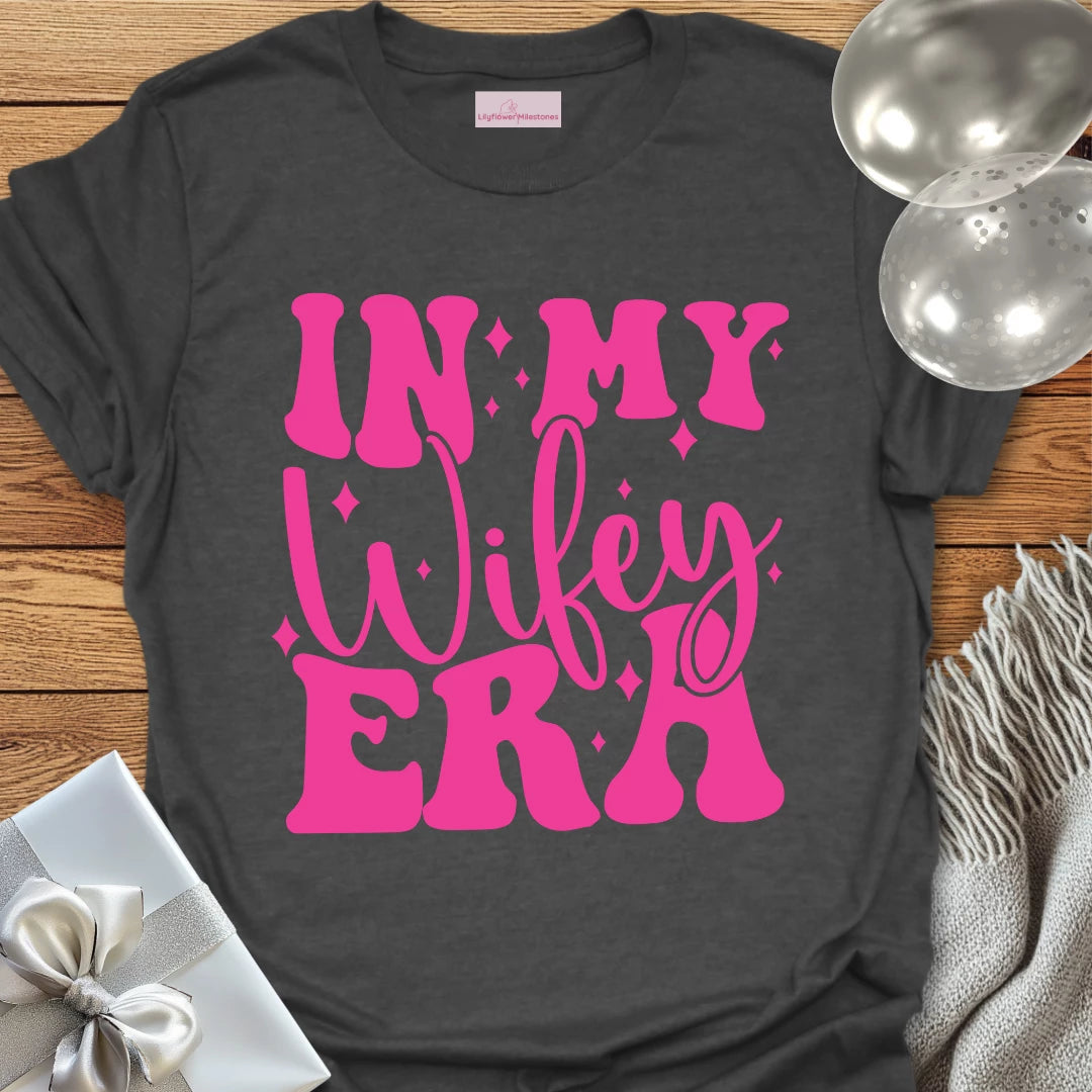 In My Wifey Era - Bachelorette Party T-Shirt